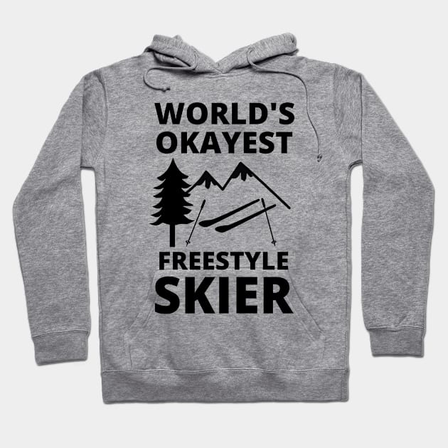 World's Okayest Freestyle Skier - Skiing Hoodie by Petalprints